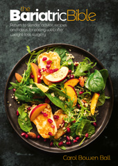 E-book, The Bariatric Bible : Return to Slender' advice, recipes and ideas for eating well after weight-loss surgery, Bowen Ball, Carol, Casemate Group