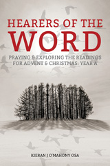 E-book, Hearers of the Word : Praying and exploring the readings for Advent and Christmas, Year A, O'Mahony, Kieran, Casemate Group
