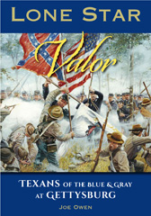 E-book, Lone Star Valor : Texans of the Blue & Gray at Gettysburg, Owen, Joe., Casemate Group