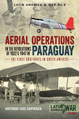 E-book, Aerial Operations in the Revolutions of 1922 and 1947 in Paraguay : The First Dogfights in South America, Casemate Group