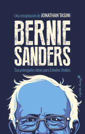 E-book, Bernie Sanders : Sus principales ideas para Estados Unidos, Capitán Swing Libros