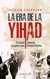E-book, La era de la Yihad : El Estado Islámico y la guerra por Oriente Próximo, Capitán Swing Libros