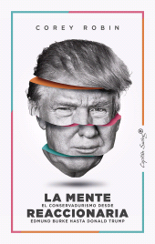E-book, La mente reaccionaria : El conservadurismo desde Edmund Burke hasta Donald Trump, Capitán Swing Libros