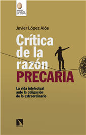 E-book, Crítica de la razón precaria : la vida intelectual ante la obligación de lo extraordinario, Catarata