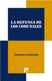 E-book, La defensa de los comunales : prácticas y regímenes agrarios (1880-1920), Catarata