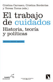 E-book, El trabajo de cuidados : historia, teoría y políticas, Catarata