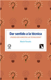 eBook, Dar sentido a la técnica : pueden ser honestas las tecnologías?, Catarata