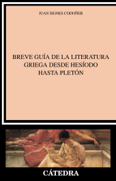 eBook, Breve guía de la literatura griega desde Hesíodo hasta Pletón, Ediciones Cátedra