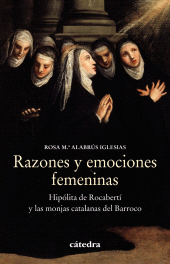 E-book, Razones y emociones femeninas : Hipólita de Rocabertí y las monjas catalanas del Barroco, Ediciones Cátedra