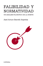 E-book, Falibilidad y normatividad : Un análisis filosófico de la suerte, Ediciones Cátedra