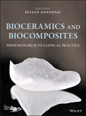 E-book, Bioceramics and Biocomposites : From Research to Clinical Practice, American Ceramic Society