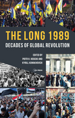 E-book, The Long 1989 : Decades of Global Revolution, Central European University Press