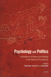 E-book, Psychology and Politics : Intersections of Science and Ideology in the History of Psy-Sciences, Central European University Press