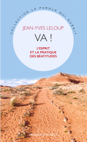 m, Va! L'esprit et la pratique des Béatitudes, Presses du Châtelet