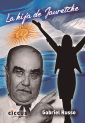 E-book, La hija de Jauretche, Ediciones Ciccus