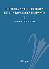 E-book, Historia antropológica de los romances hispanos, Gimeno Menéndez, Francisco, Cilengua