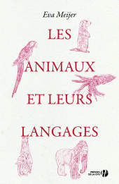 E-book, Les Animaux et leurs langages, Presses de la Cité