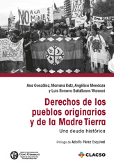 E-book, Derechos de los pueblos originarios y de la Madre Tierra : una deuda histórica, González, Ana María, Consejo Latinoamericano de Ciencias Sociales