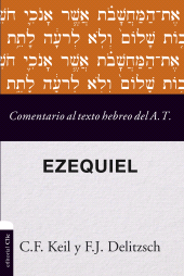 E-book, Comentario al texto hebreo del Antiguo Testamento- Ezequiel, Editorial CLIE