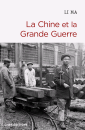 E-book, La Chine et la Grande Guerre, CNRS Éditions