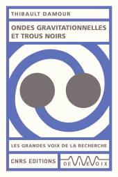 E-book, Ondes gravitationnelles et trous noirs, CNRS Éditions