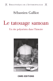 E-book, Le tatouage Samoan - Un rite Polynésien dans l'histoire, CNRS Éditions