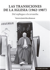 eBook, Las transiciones de la Iglesia (1962-1987) : del repliegue a la revancha, Díaz Burillo, Vicente Jesús, Comares