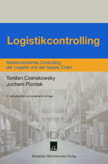 eBook, Logistikcontrolling. : Marktorientiertes Controlling der Logistik und der Supply Chain., Deutscher Betriebswirte-Verlag
