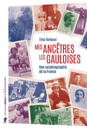 E-book, Mes ancêtres les Gauloises, ÉditionsLaDécouverte