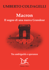 E-book, Macron : il sogno di una nuova grandeur : tra ambiguità e speranze, Donzelli Editore