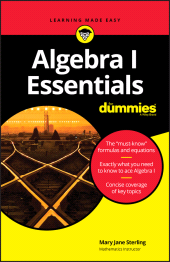 E-book, Algebra I Essentials For Dummies, For Dummies