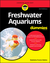 E-book, Freshwater Aquariums For Dummies, For Dummies