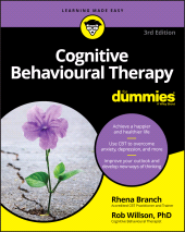 E-book, Cognitive Behavioural Therapy For Dummies, Willson, Rob., For Dummies