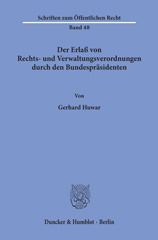 eBook, Der Erlaß von Rechts- und Verwaltungsverordnungen durch den Bundespräsidenten., Huwar, Gerhard, Duncker & Humblot