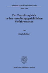 E-book, Der Prozeßvergleich in den verwaltungsgerichtlichen Verfahrensarten., Schröder, Jörg, Duncker & Humblot