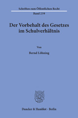 E-book, Der Vorbehalt des Gesetzes im Schulverhältnis., Löhning, Bernd, Duncker & Humblot