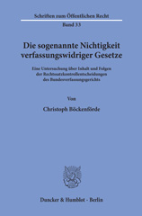 E-book, Die sogenannte Nichtigkeit verfassungswidriger Gesetze. : Eine Untersuchung über Inhalt und Folgen der Rechtssatzkontrollentscheidungen des Bundesverfassungsgerichts., Böckenförde, Christoph, Duncker & Humblot