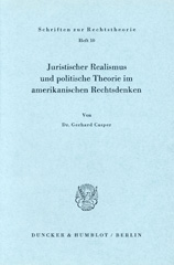 E-book, Juristischer Realismus und politische Theorie im amerikanischen Rechtsdenken., Duncker & Humblot