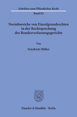 E-book, Normbereiche von Einzelgrundrechten in der Rechtsprechung des Bundesverfassungsgerichts., Duncker & Humblot