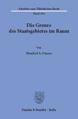 E-book, Die Grenze des Staatsgebietes im Raum., Dauses, Manfred A., Duncker & Humblot