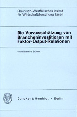 E-book, Die Vorausschätzung von Brancheninvestitionen mit Hilfe von Faktor-Output-Relationen., Duncker & Humblot
