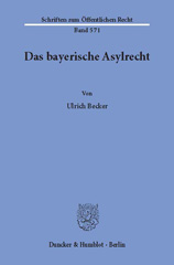 E-book, Das bayerische Asylrecht., Becker, Ulrich, Duncker & Humblot