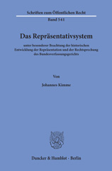 E-book, Das Repräsentativsystem : unter besonderer Beachtung der historischen Entwicklung der Repräsentation und der Rechtsprechung des Bundesverfassungsgerichts., Kimme, Johannes, Duncker & Humblot