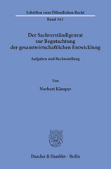 eBook, Der Sachverständigenrat zur Begutachtung der gesamtwirtschaftlichen Entwicklung. : Aufgaben und Rechtsstellung., Kämper, Norbert, Duncker & Humblot