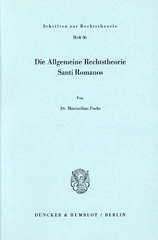 eBook, Die Allgemeine Rechtstheorie Santi Romanos., Fuchs, Maximilian, Duncker & Humblot