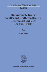 E-book, Die historische Genese der öffentlichrechtlichen Bau- und Gewerbenachbarklagen (ca. 1800 - 1970)., Preu, Peter, Duncker & Humblot