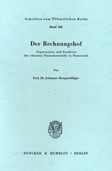 E-book, Der Rechnungshof. : Organisation und Funktion der obersten Finanzkontrolle in Österreich., Hengstschläger, Johannes, Duncker & Humblot