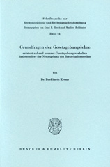 eBook, Grundfragen der Gesetzgebungslehre. : erörtert anhand neuerer Gesetzgebungsvorhaben insbesondere der Neuregelung des Bergschadensrechts., Krems, Burkhardt, Duncker & Humblot