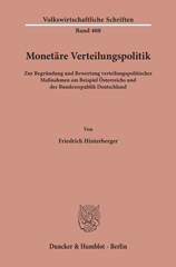 E-book, Monetäre Verteilungspolitik. : Zur Begründung und Bewertung verteilungspolitischer Maßnahmen am Beispiel Österreichs und der Bundesrepublik Deutschland., Duncker & Humblot