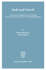 E-book, Stadt und Umwelt. : Theoretische Grundlagen eines UVP-Modells zur synoptischen Erfassung von Umweltbelastungsfaktoren., Bückmann, Walter, Duncker & Humblot